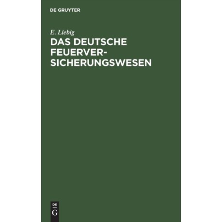 Das deutsche Feuerversicherungswesen