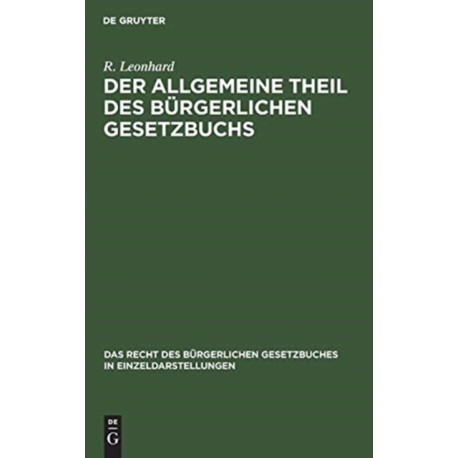 Der allgemeine Theil des burgerlichen Gesetzbuchs