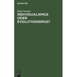 Individualismus oder Evolutionismus?
