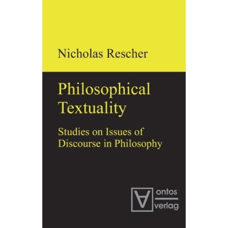 Philosophical Textuality: Studies on Issues of Discourse in Philosophy