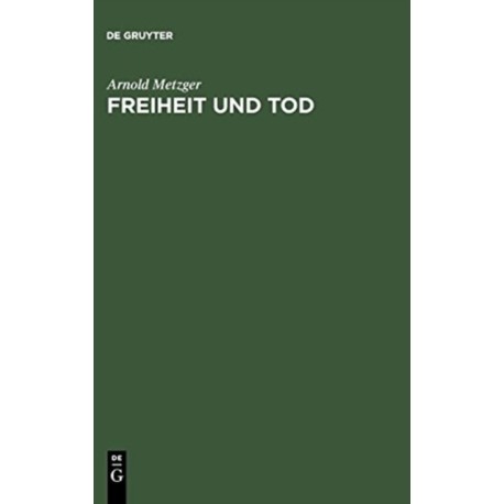 Freiheit und Tod