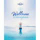 Lonely Planet Wellness Escapes