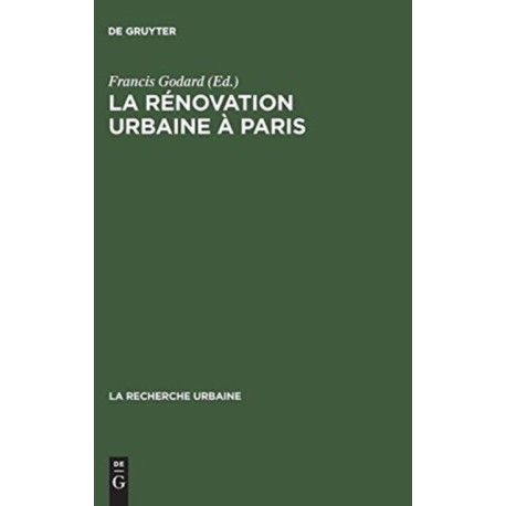La renovation urbaine a Paris