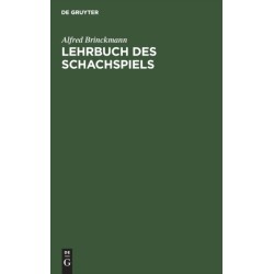 Lehrbuch Des Schachspiels