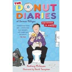 The Donut Diaries: Revenge is Sweet: Book Two