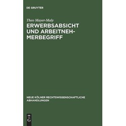 Erwerbsabsicht und Arbeitnehmerbegriff