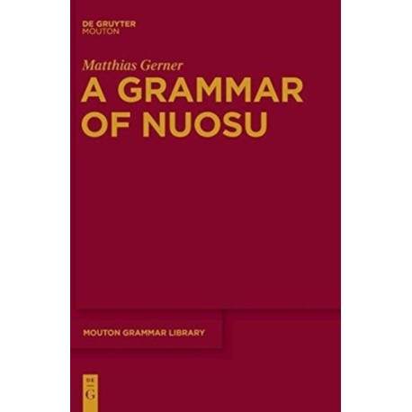 A Grammar of Nuosu