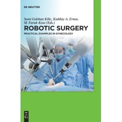 Robotic Surgery: Practical Examples in Gynecology