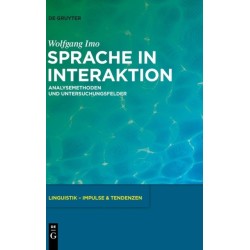 Sprache in Interaktion: Analysemethoden und Untersuchungsfelder