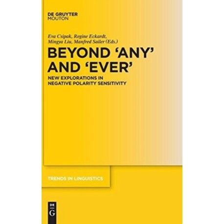 Beyond 'Any' and 'Ever': New Explorations in Negative Polarity Sensitivity