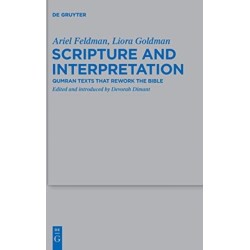 Scripture and Interpretation: Qumran Texts that Rework the Bible