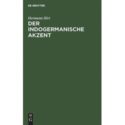 Der Indogermanische Akzent: Ein Handbuch
