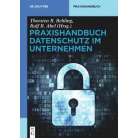Praxishandbuch Datenschutz im Unternehmen