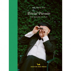 Trivial Pursuits: The English at Play