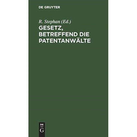 Gesetz, betreffend die Patentanwalte