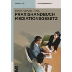 Praxishandbuch Mediationsgesetz