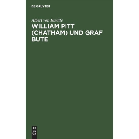 William Pitt (Chatham) und Graf Bute