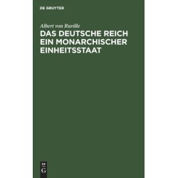 Das Deutsche Reich ein monarchischer Einheitsstaat