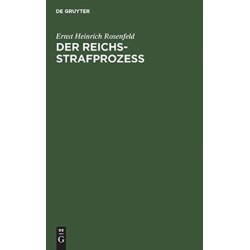 Der Reichs-Strafprozeß: Ein Lehrbuch
