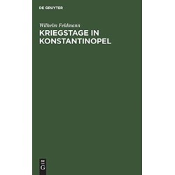 Kriegstage in Konstantinopel