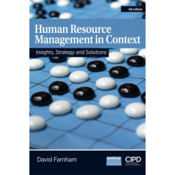 Human Resource Management in Context : Insights, Strategy and Solutions: Insights, Strategy and Solutions