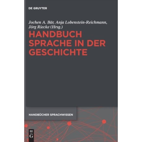 Handbuch Sprache in der Geschichte