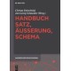 Handbuch Satz, Außerung, Schema