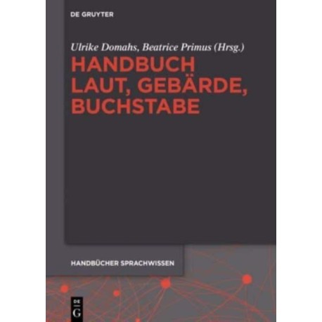 Handbuch Laut, Gebarde, Buchstabe