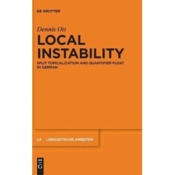 Local Instability: Split Topicalization and Quantifier Float in German