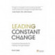 Leading Constant Change: A practical framework for making change happen