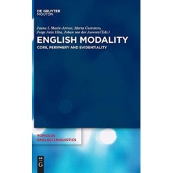 English Modality: Core, Periphery and Evidentiality
