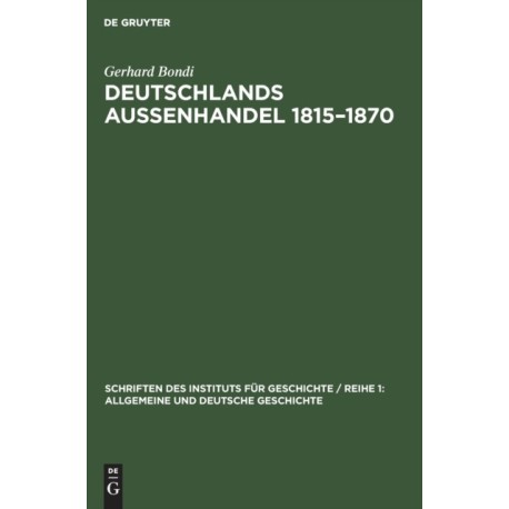 Deutschlands Aussenhandel 1815-1870