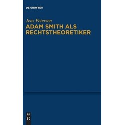 Adam Smith als Rechtstheoretiker