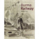 Burma Railway: Original War Drawings of POW Jack Chalker