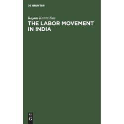The Labor Movement in India