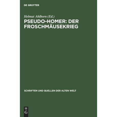 Pseudo-Homer: Der Froschmausekrieg