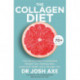 The Collagen Diet: from the bestselling author of Keto Diet