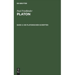 Die Platonischen Schriften
