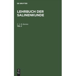 Lehrbuch der Salinenkunde