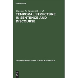 Temporal Structure in Sentence and Discourse