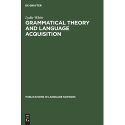 Grammatical Theory and Language Acquisition