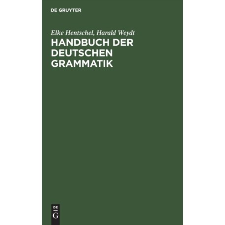 Handbuch Der Deutschen Grammatik