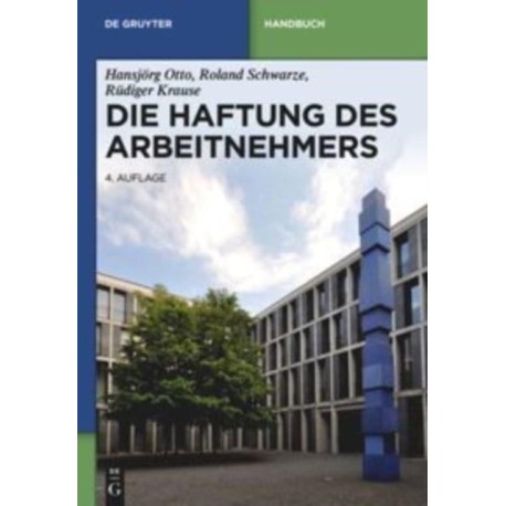 Die Haftung des Arbeitnehmers