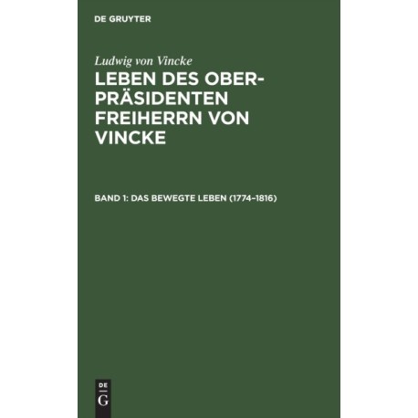 Das Bewegte Leben (1774-1816)
