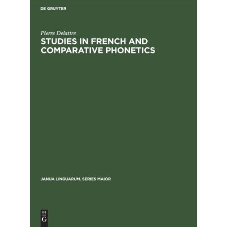 Studies in French and Comparative Phonetics