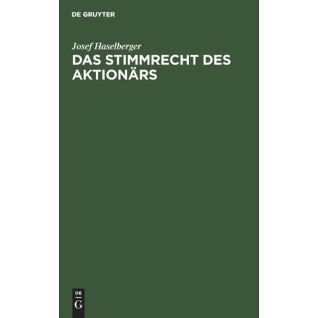 Das Stimmrecht Des Aktionars