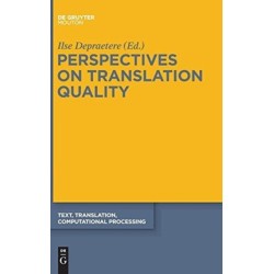 Perspectives on Translation Quality