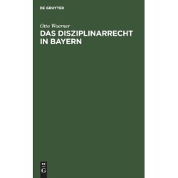 Das Disziplinarrecht in Bayern