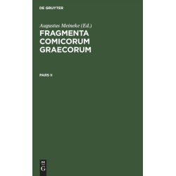 Fragmenta Comicorum Graecorum. Pars II
