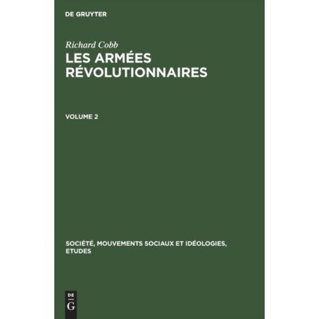 Richard Cobb: Les Armees Revolutionnaires. Volume 2